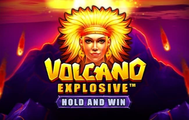   Volcano Explosive  Trix Casino